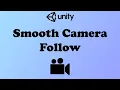 Smooth Camera Follow in Unity3d C 2024