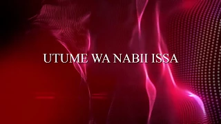 utume wa nabii issa bin maryamu