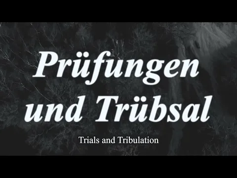 Prüfungen und Trübsal (2023) - (Trials and Tribulations)