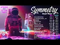 Download Lagu Symetry 02 (24-05-2024)