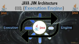 08 - what is Java Execution Engine It s components