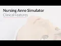 Nursing Anne Simulator - Clinical Features