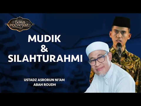 [FULL] Mudik dan Silaturahim Menguatkan Persaudaraan | Damai Indonesiaku