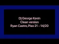 Ryan Castro, Piso 21 - 14/20 clean version
