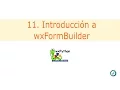 Curso de wxPython - 11 Introduccion a wxFormBuilder