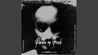 pardon my french