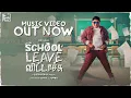 School Leave Vittaachu Music Video | Ft. Sofa Bhai | Sudharshan | Avyukth Madhavan R