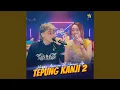 Download Lagu TEPUNG KANJI 2 (feat. James AP)