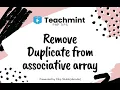 Remove Duplicate values from Associative Arrays in Php Part-5 Teachmint
