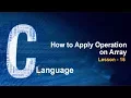 C Programming Language - How to apply operation on Array