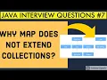Why map doesn t extend Collections Why Map is not part of collection Java Interview questions