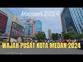 Lagu Memori Kota Medan 2024 - Wajah Pusat Kota Medan Terbaru | Medan City Indonesia