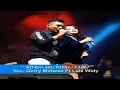 Story WA Dangdut Koplo Rindu Aku Rindu Kamu - Gerry Mahesa Feat Lala Widy