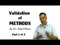 Validation of Methods by Dr Robert Wever - part 1 of 3