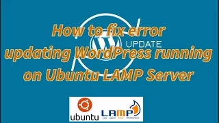 How to Fix Error updating WordPress running on Ubuntu LAMP server