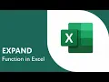What is the EXPAND Function in Microsoft Exce