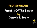Plot Summary Parable Of The Sower By Octavia E Butler - Parable Of The Sower Octavia Butler