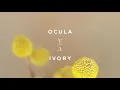 Ocula - Ivory