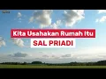 Download Lagu LIRIK LAGU KITA USAHAKAN RUMAH ITU - SAL PRIADI