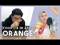 Download Lagu 【Rainych ft Saii】 Your Lie in April ED2 『ORANGE』 7!! (cover)