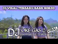 Download Lagu DJ OKE GAS 2 PRABOWO GIBRAN VIRAL TERBARU STYLE HOREG - TIKTOK 2024