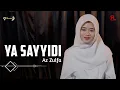 Lagu YA SAYYIDI - AZ ZULFA || 17 RECORD