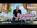Download Lagu Basabalah Sayang - Rahman Pramuda I Pop Minang Terbaru #popminang #laguminang #basabalahsayang