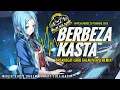 DJ BERBEZA KASTA DUGEM FUNKOT REMIX FULL BASS TERBARU 2020 VERSI THOMAS ARYA
