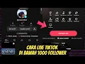 Download Lagu CARA LIVE TIKTOK DIBAWAH 1000 FOLLOWER