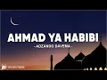 Download Lagu Ahmad Ya Habibi - Adzando Davema (Lirik) Arab \u0026 Latin
