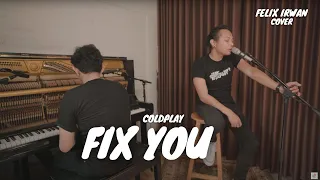 Download FIX YOU - COLDPLAY | FELIX IRWAN MP3