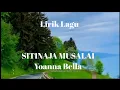 Download Lagu Lirik lagu| SITINAJA MUSALAI| Yoanna Bella|Lagu Bugis viral