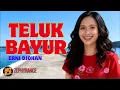 Download Lagu TELUK BAYUR - ERNI DJOHAN | REMIX VERSION | NEW COVER | HD MP3
