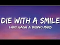 Lady Gaga, Bruno Mars – Die With A Smile (Lyrics)