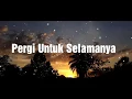 Download Lagu Kata-kata sedih | Orang Tersayang Pergi Untuk Selamanya