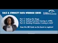 Race Ethnicity Data Webinar Series Part 1 Setting the Stage