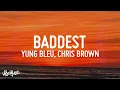 Download Lagu Yung Bleu, Chris Brown & 2 Chainz - Baddests