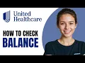 How to Check Balance on UnitedHealthCare UCard