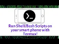 Run Scripts in your smart phone using Termux OS SE-IT B Tech MU