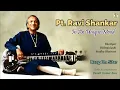 Lagu Pandit Ravi Shankar In A Unique Mood | Bhatiyar, Bhimpalashi \u0026 Sindhu Bhairavi | Raag On Sitar