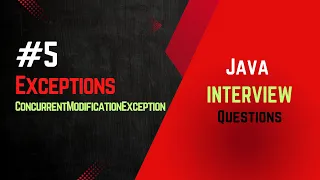 Java Interview Exceptions ConcurrentModificationException