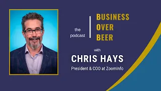 Episode Chris Hays President COO ZoomInfo Strategies on Growth Scaling Failure More
