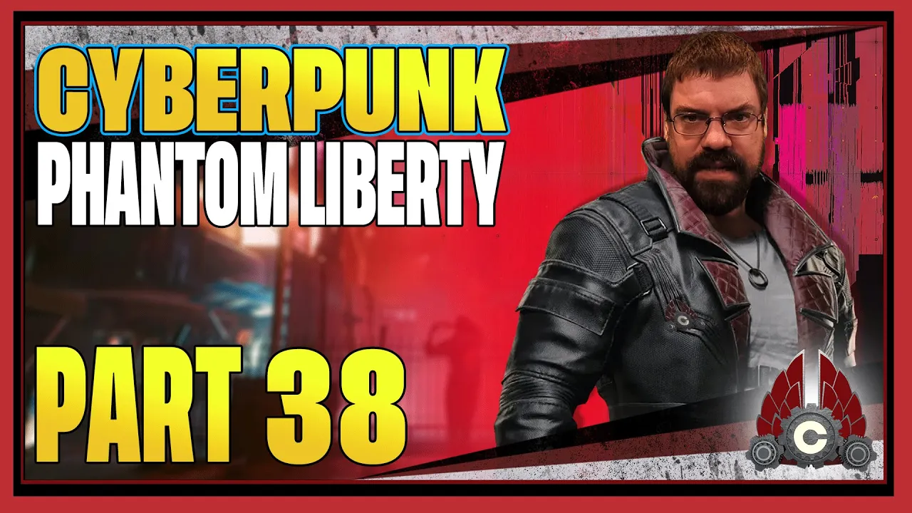 CohhCarnage Plays Cyberpunk 2077: Phantom Liberty (Early Key From CD PROJEKT RED) - Part 38