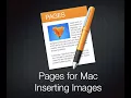 Pages for Mac Inserting Images