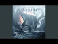 Lagu Unleashed (Uncompressed Mix)