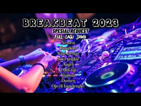 Download MP3 DJ BREAKBEAT FULL JAWA TERBARU 2023 | MELODY VVIP | SPESIAL REQUEST