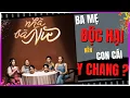 Nha ba Nu review Ba me DOC HAI con cai Y CHANG DLDBTT