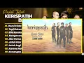 KERISPATIH - DEMI CINTA - TAPI BUKAN AKU - BILA RASAKU INI RASAMU || LAGU POP TERPOPULER 2026