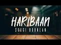 Soegi Bornean - Haribaan (Lirik)