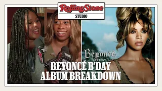 Breaking Down Beyoncé's B'Day...20 Years Later | The Rolling Stone Studio